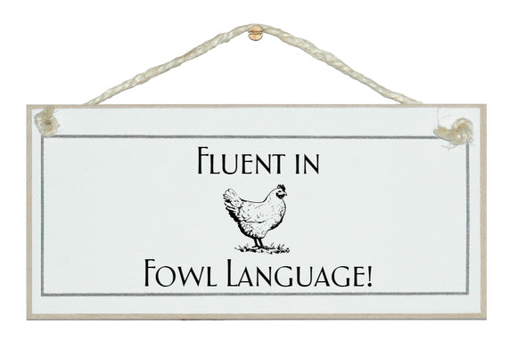 Fluent in fowl language