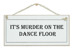 Murder on the dance floor