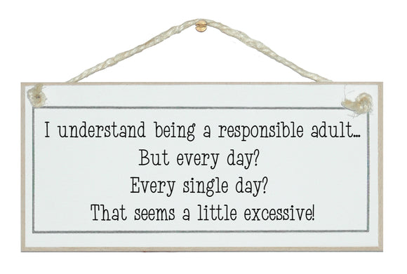 Responsible adult...