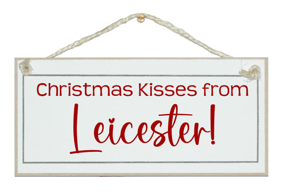 Personalised Christmas kisses from...sign