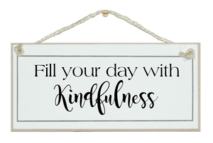 Fill your day with kindfulness